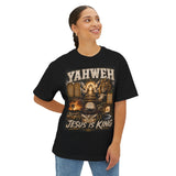 YAHWEH - JESUS IS KING -Oversized Boxy Tee