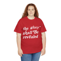 "The Glory Shall Be Revealed" Short Sleeve Tee