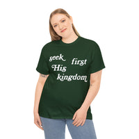 "Seek First His Kingdom" Short Sleeve Tee