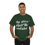 "The Glory Shall Be Revealed" Short Sleeve Tee