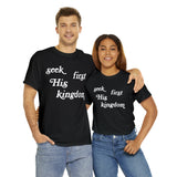 "Seek First His Kingdom" Short Sleeve Tee