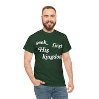 "Seek First His Kingdom" Short Sleeve Tee