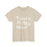 “I read it, in His Word.”
