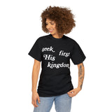 "Seek First His Kingdom" Short Sleeve Tee