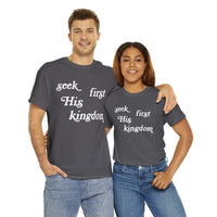 "Seek First His Kingdom" Short Sleeve Tee