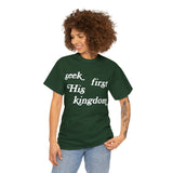 "Seek First His Kingdom" Short Sleeve Tee